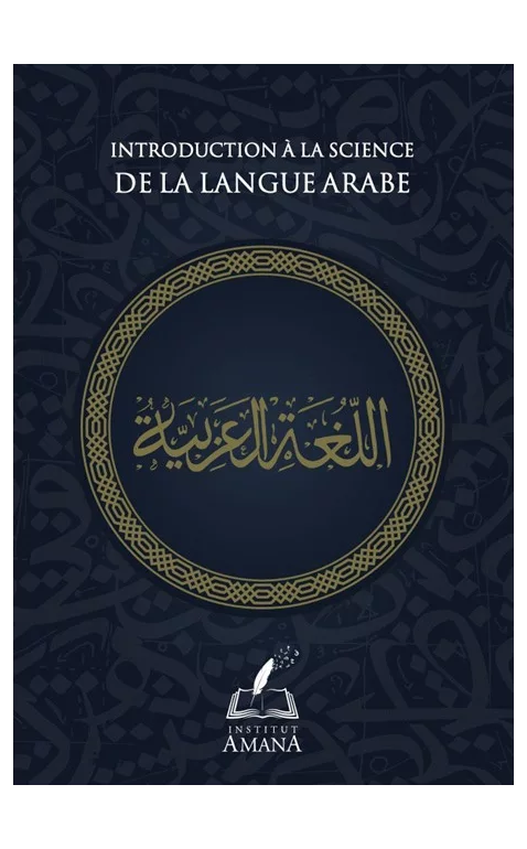 Introduction à la science de la langue arabe